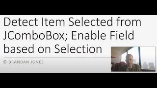 Download the video "Detect Item Selected from Swing JComboBox; Conditionally Enable Field"