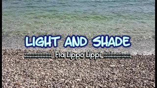 Light and Shade - Fra Lippo Lippi (KARAOKE)