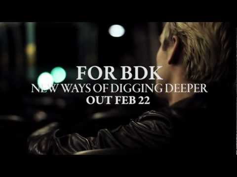 For BDK -  "New Ways Of Digging Deeper" Official Video TEASER