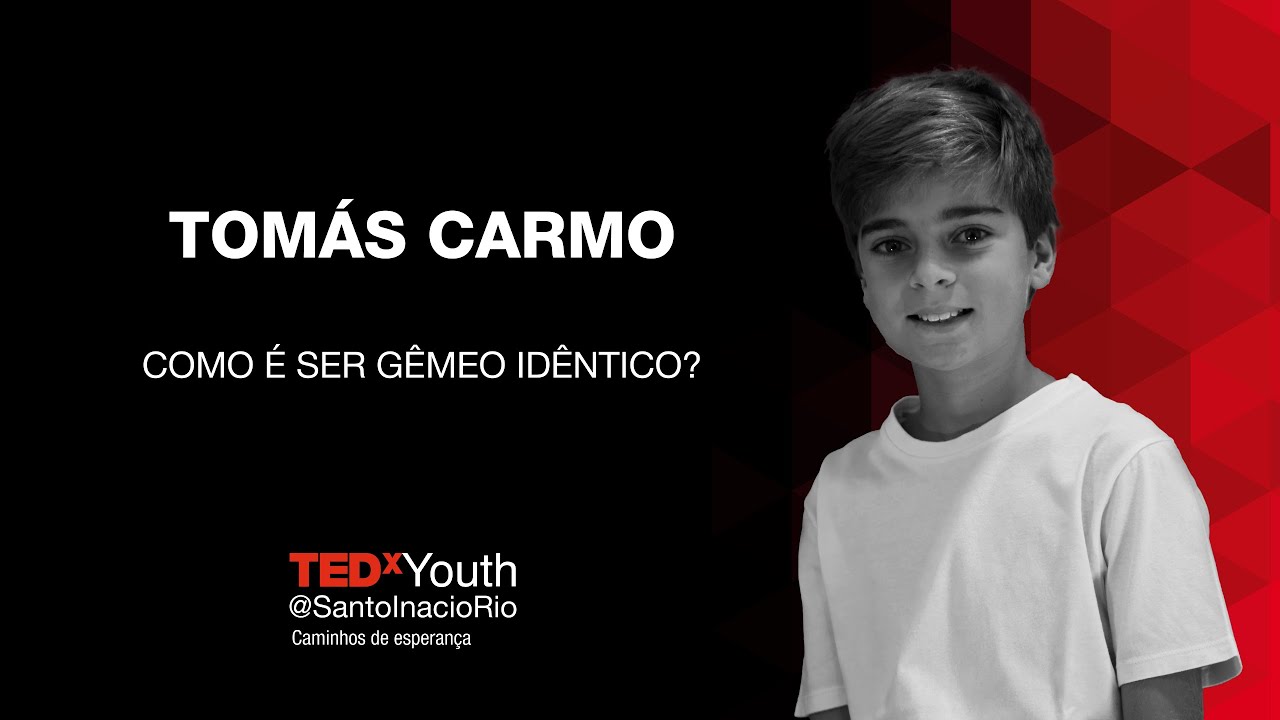 Como é ser gêmeo idêntico? | Tomás Carmo | TEDxYouth@SantoInacioRio