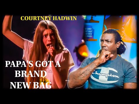 Courtney Hadwin- "Papa's Got A Brand New Bag" (2018 AGT) *REACTION*