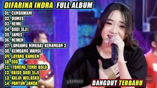 Download lagu DIFARINA INDRA | CUNDAMANI - DUMES - NEMU | OM ADELLA FULL ALBUM TERBARU 2023 mp3