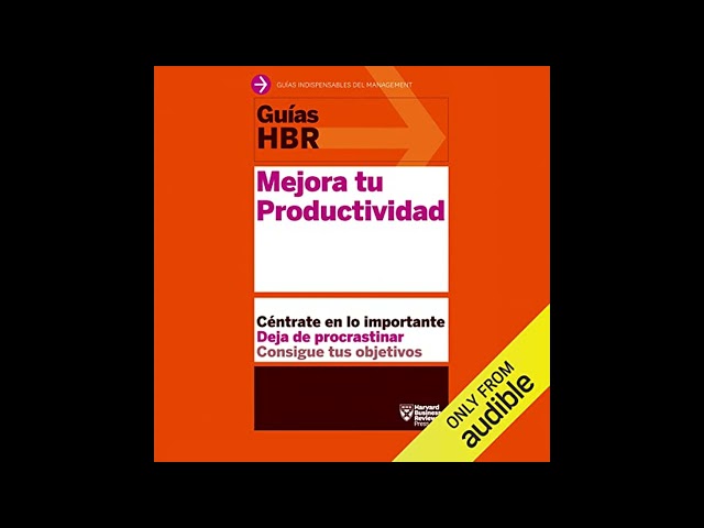 Vídeo relacionado con Guías HBR: Mejora tu Productividad