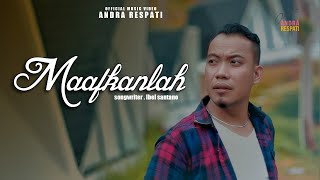 Download lagu MAAFKANLAH - Andra Respati mp3
