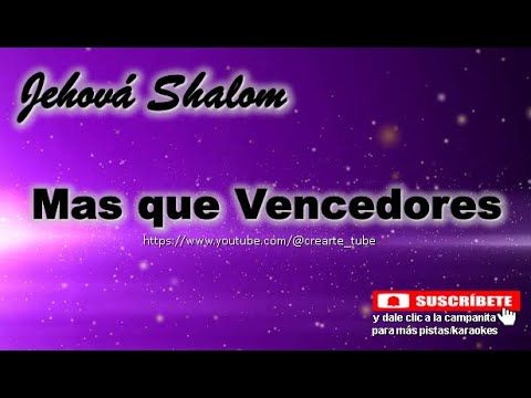 Mas que Vencedores Jehova Shalom, Gaita Cristiana, Letra Lyrics