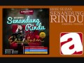 Erie Suzan - Senandung Rindu (Original Version)
