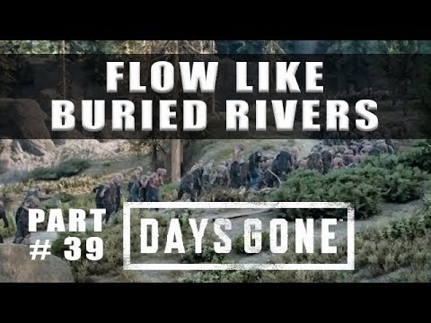 Days Gone Flow Like Buried Rivers - Walkthrough Part 39