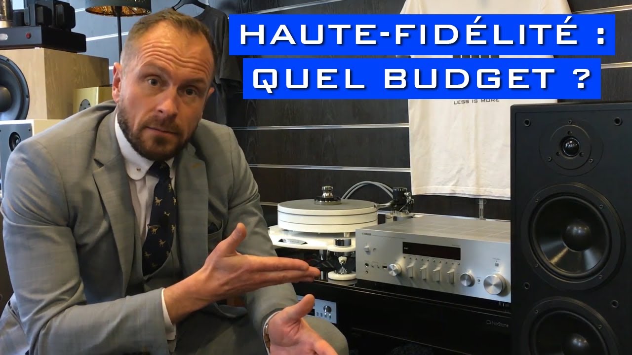 Haute-Fidélité : quel budget pour une chaîne de qualité 