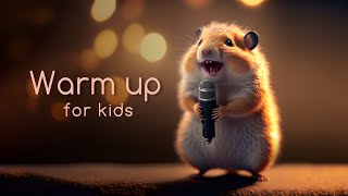 Vocal warm up for kids • Hamster • Breath support • Anchoring • Diaphragm