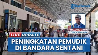 Puncak Arus Mudik di Bandara Sentani Terjadi H-3 Lebaran, Penumpang Diperkirakan Capai 7492 Orang