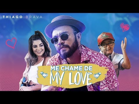 Thiago Brava & GKay - Me Chame De My Love (Clipe Oficial)
