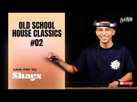Old School House Classics #02 Mixed Live By Shayx