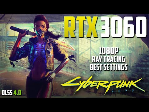 Cyberpunk 2077 | Gameplay Benchmark | I5-11400 + RTX 3060 | 1080p | DLSS 4.0 | Best Settings |