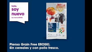 Eroski Nuevo pienso Gran Free EROSKI anuncio