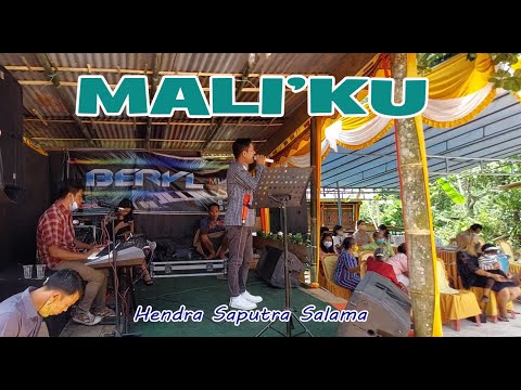 Mali'ku || Voc. Hendra Saputra Salama || BERYL music & sound