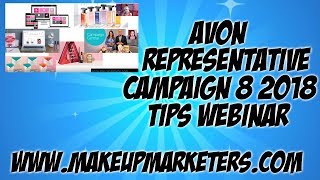 Avon Representative Campaign 8 2018 Tips Webinar