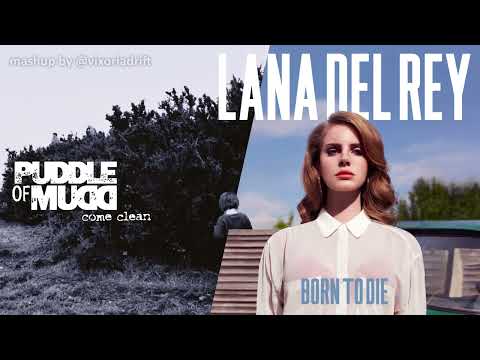 Lana Del Rey x Puddle of Mudd - Off To The Blurry Races [Mashup]