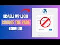How To Disable Wp Login On Wordpress Change Wordpress Login Page
