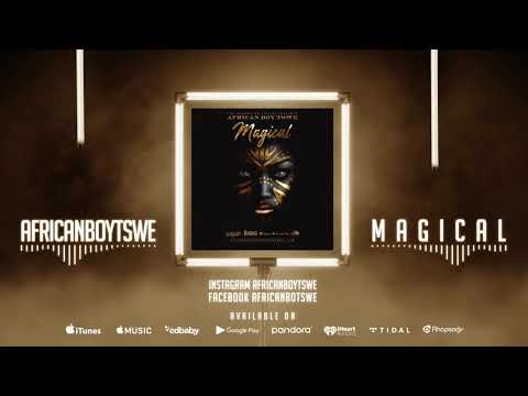 African Boy Tswe - MAGICAL - PROD BY MANTRA