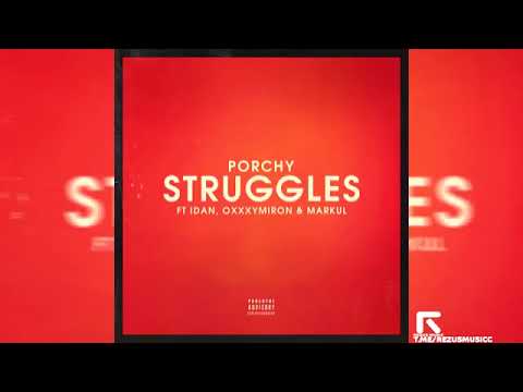 Porchy & Oxxxymiron & Markul & IDAN - STRUGGLES