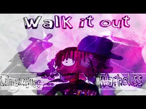 WARHOL.SS X LILMAZIIJUGG - WALK IT OUT (prod. saucemanE)