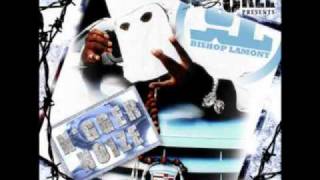 Bishop Lamont - First They Love You + Lyrics Orginal