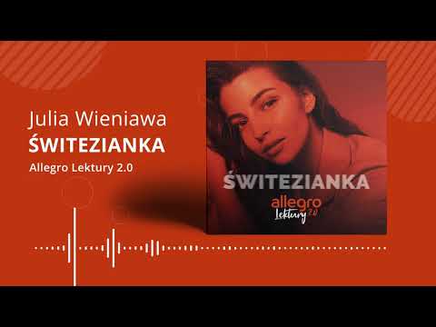 Allegro Lektury 2.0 | Julia Wieniawa w interpretacji "Świtezianki" Adama Mickiewicza