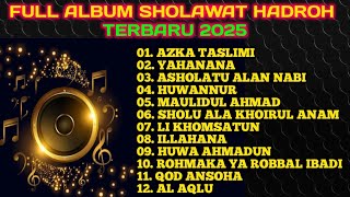 Download lagu FULL ALBUM SHOLAWAT HADROH TERBARU 2025,AZKA TASLIMI,YAHANANA, ASHOLATU ALAN NABI,MAULIDUL AHMAD mp3 Download lagu FULL ALBUM SHOLAWAT HADROH TERBARU 2025,AZKA TASLIMI,YAHANANA, ASHOLATU ALAN NABI,MAULIDUL AHMAD mp3