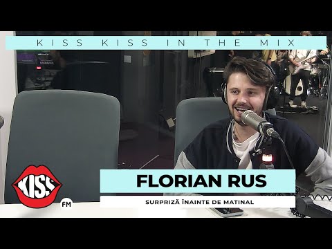 Florian Rus - Invitat surpriză înainte de matinal (Live @ Kiss Kiss in The Mix)