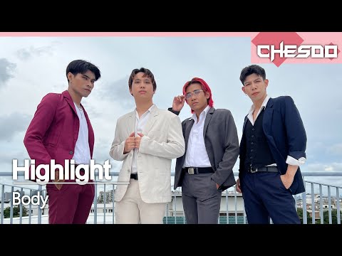 [KPOP IN PUBLIC] Chesdo | Highlight - Body 🇹🇭