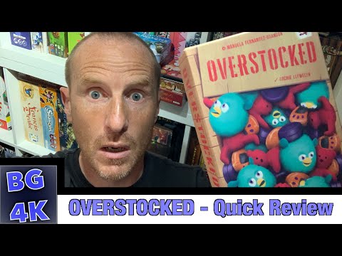 Overstocked - Boardgames4K Quick Review