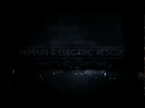 Remain & Electric Rescue live at astropolis (+ Munk le Cinq et Pixel Carré)