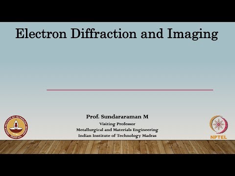 Lec 16 - Double Diffraction and CBED