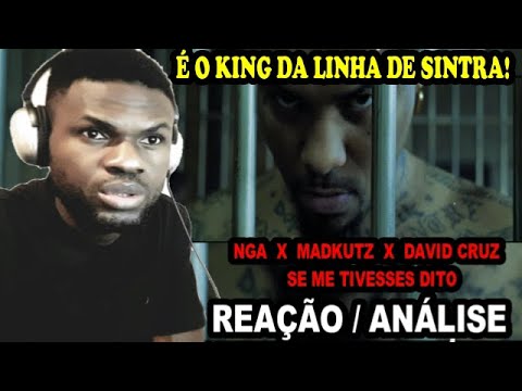 NGA x MADKUTZ x DAVID CRUZ   SE ME TIVESSES DITO REAÇÃO ANÁLISE