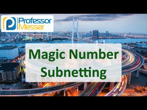 Magic Number Subnetting - N10-008 CompTIA Network+ : 1.4