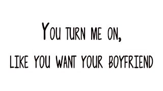 Tegan and Sara Boyfriend Lyrics