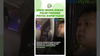 Viral Video Pengendara Mobil Berpelat Dinas Polri Maki-Maki Sopir Taksi Online hingga Todong Pistol