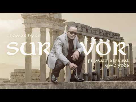 Survivor - Thomas Hype Ft. Mari, Alfaisal & Mc Yoda