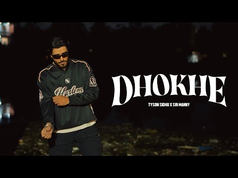 Dhokhe Lyrics – Tyson Sidhu