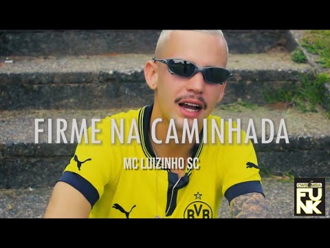 Mc Luizinho SC - FIRME NA CAMINHADA / (DJ Black Original)