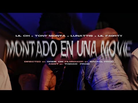 MONTADO EN UNA MOVIE-LiI F4ORTY ft@Lilch17  @lunatis966  @tonymonta9282