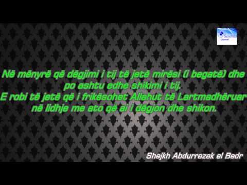 Mirësia e shikimit dhe dëgjimit dhe ruajtja e tyre nga sprovat e sotme Abdurrazak el Bedr