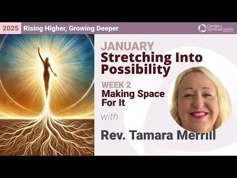 Making Space For It | Rev. Tamara Merrill | 1/12/2025 Sunday Talk