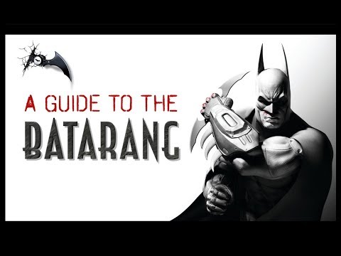 A Guide to the Batarang