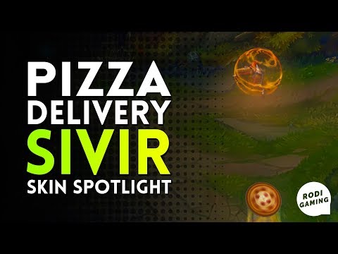 PIZZA DELIVERY SIVIR SKIN SPOTLIGHT - LEAGUE OF LEGENDS