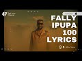 FALLY IPUPA 100 Paroles English Lyrics Translation Lyrics In English