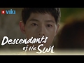 Descendants of the Sun - EP5 | Song Joong Ki Leaving? Should I Apologize or Confess? [Eng Sub]