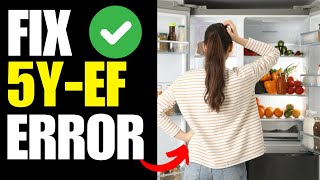frigidaire refrigerator error code 5Y-EF - How To Fix