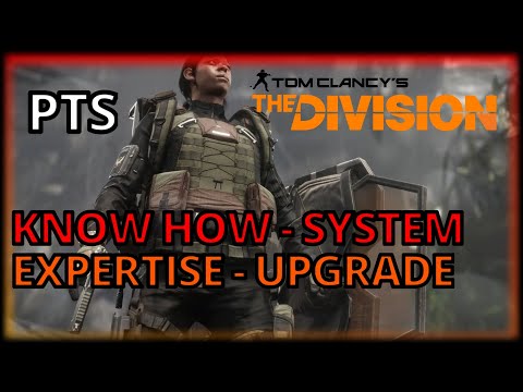 Division 2 - so funktioniert das neue Know How und Expertise System - PTS Edition
