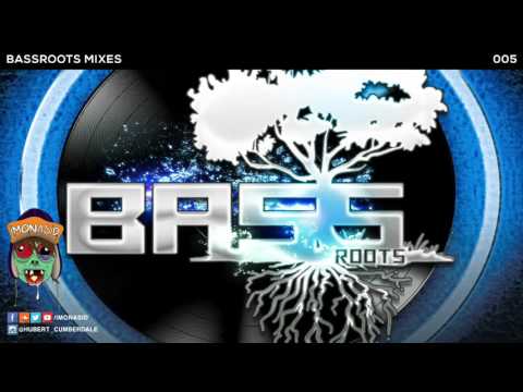 Bassroots Mixes - 005 - iMONASiD